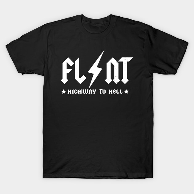 Flint: Highway to Hell T-Shirt by Artisticmess